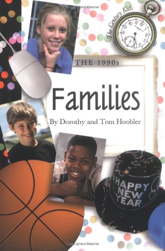 The 1990s: Families (The Century Kids)