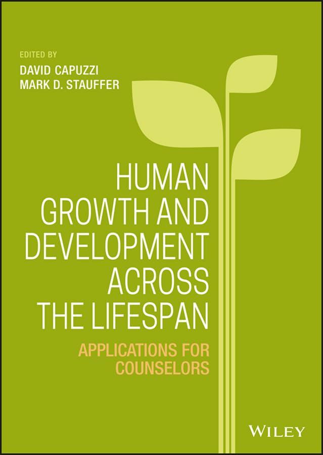 Human Growth and Development Across the Lifespan: Applications for Counselors,Used