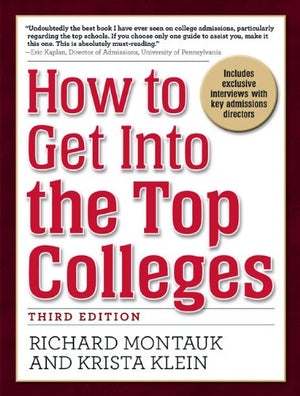 How to Get Into the Top Colleges, 3rd ed,Used