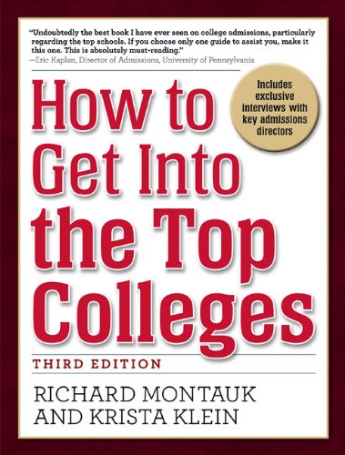 How to Get Into the Top Colleges, 3rd ed,Used
