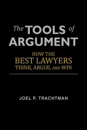 The Tools of Argument: How the Best Lawyers Think, Argue, and Win,Used