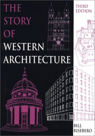 The Story Of Western Architecture: Third Edition,Used