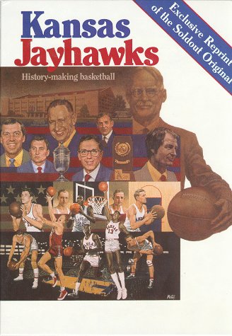 Kansas Jayhawks: History Making Basketball,Used