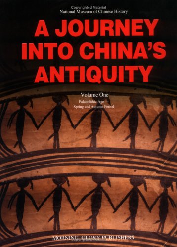 A Journey into China's Antiquity Volume 1 (Journey Into China's Antiquity),New