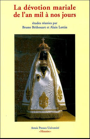 La Devotion Mariale De L An Mil A Nos Jours (Histoire)