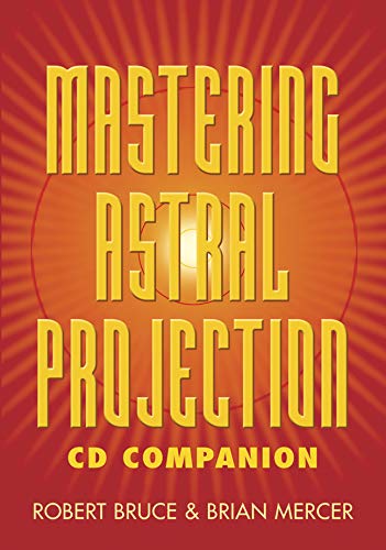 Mastering Astral Projection CD Companion,Used
