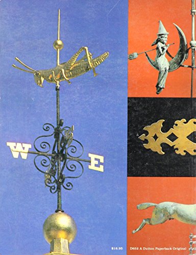 A Gallery of American Weathervanes and Whirligigs,New