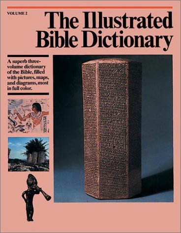 The Illustrated Bible Dictionary (Volume 2),Used