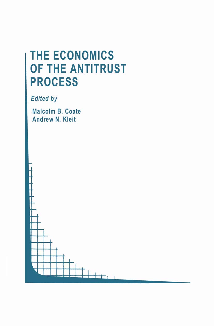 The Economics of the Antitrust Process (Topics in Regulatory Economics and Policy, 22),Used