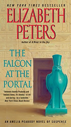 The Falcon at the Portal: An Amelia Peabody Novel of Suspense (Amelia Peabody Series, 11),Used