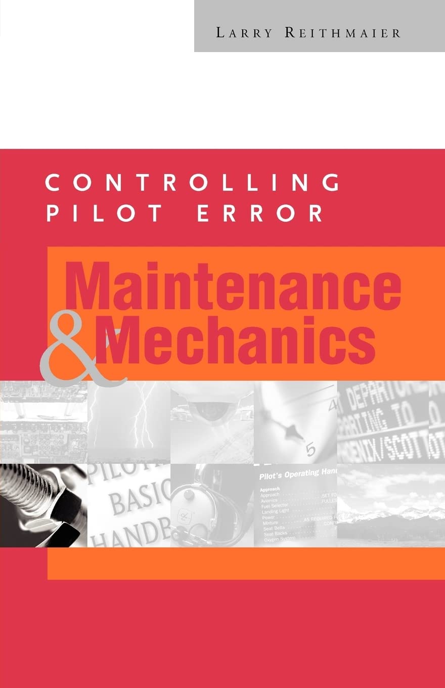 Controlling Pilot Error: Maintenance & Mechanics,Used