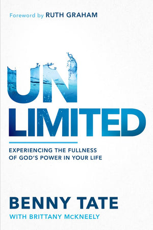 Unlimited: Experiencing The Fullness Of God'S Power In Your Life (Foundations On The Holy Spirit),New