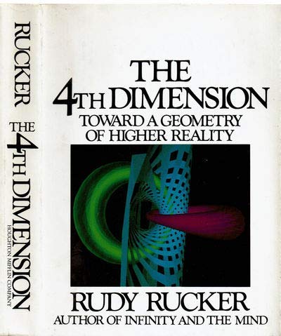 The 4th Dimension: Toward a Geometry of Higher Reality,Used