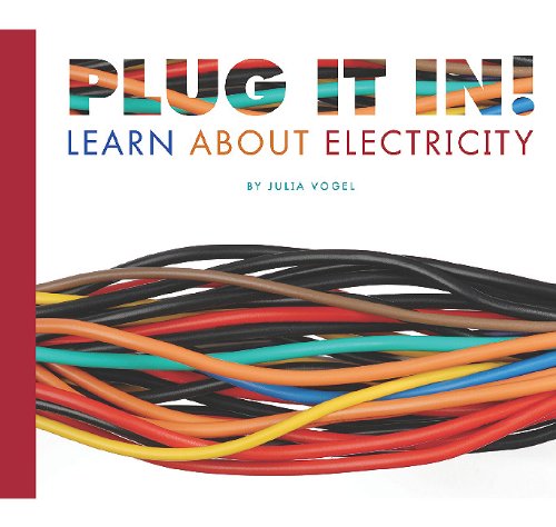 Plug It In!: Learn About Electricity (Science Definitions),Used