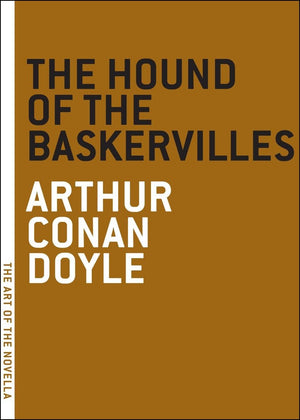 The Hound of the Baskervilles (The Art of the Novella),Used