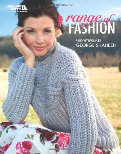 Range of Fashion (Leisure Arts #4264),Used