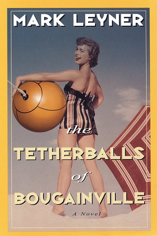 The Tetherballs Of Bougainville,New