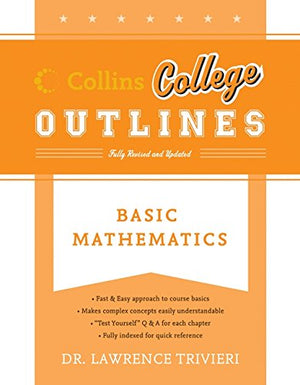 Basic Mathematics (Collins College Outlines),Used