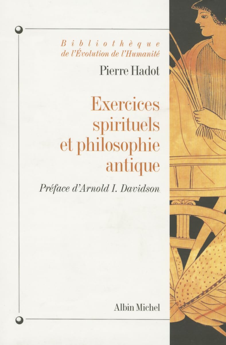 Exercices Spirituels Et Philosophie Antique (Collections Histoire) (French Edition),Used