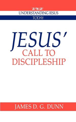 Jesus' Call to Discipleship (Understanding Jesus Today),Used