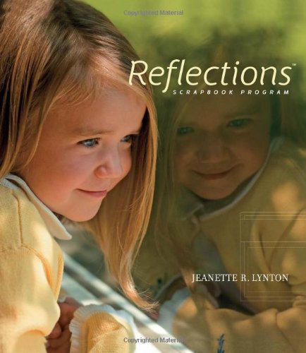 Reflections: Scrapbook Program,Used