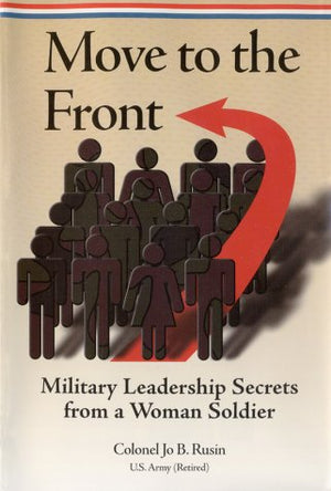 Move to the Front: A Guide to Success for the Working Woman,Used