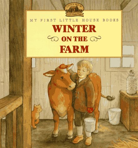 Winter on the Farm: Adapted from the Little House Books by Laura Ingalls Wilder (My First Little House Picture Books),Used