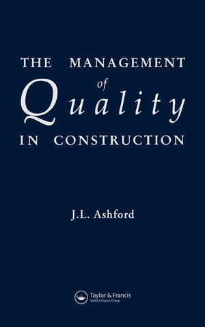 The Management of Quality in Construction,Used