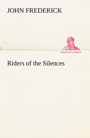 Riders of the Silences,Used