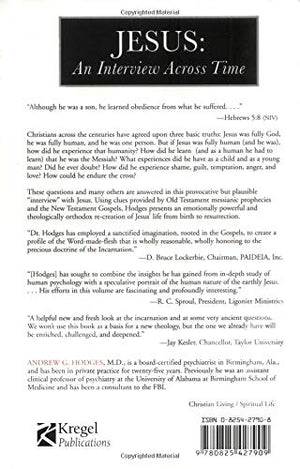 Jesus: An Interview Across Time: A Psychiatrist Looks at Christ's Humanity,Used