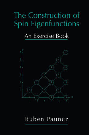 The Construction of Spin Eigenfunctions: An Exercise Book,New