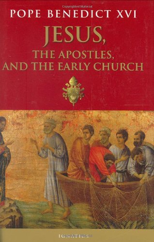 Jesus, the Apostles and the Early Church: General Audiences, 15 March 200614 February 2007