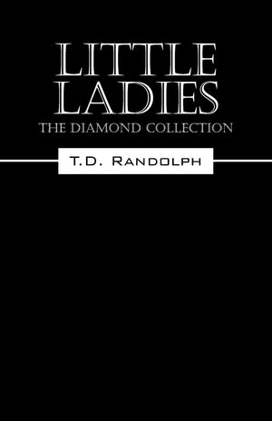 Little Ladies: The Diamond Collection,Used