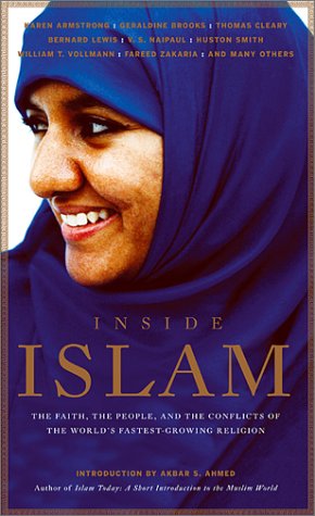 Inside Islam: The Faith, the People and the Conflicts of the World's Fastest Growing Reliigion,Used