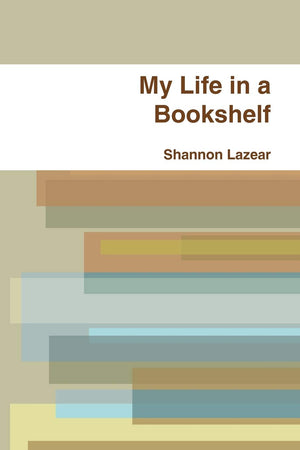 My Life in a Bookshelf,New