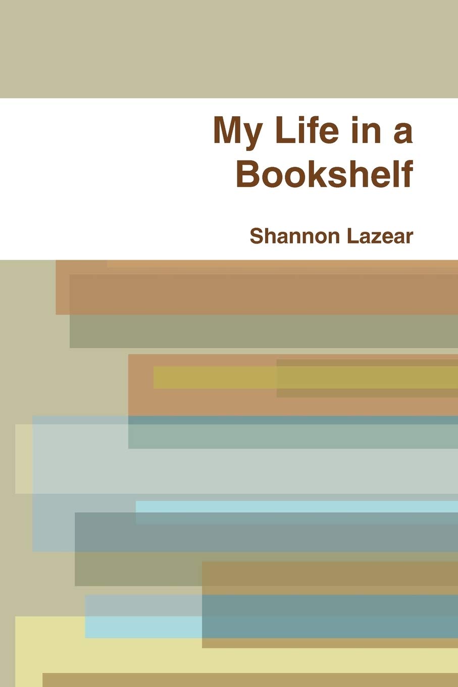 My Life in a Bookshelf,New