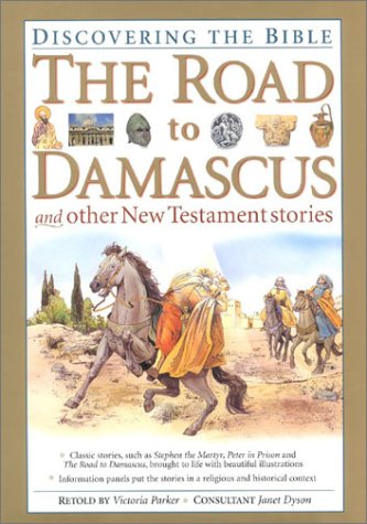 The Road to Damascus and Other New Testament Stories (Discovering The Bible),Used