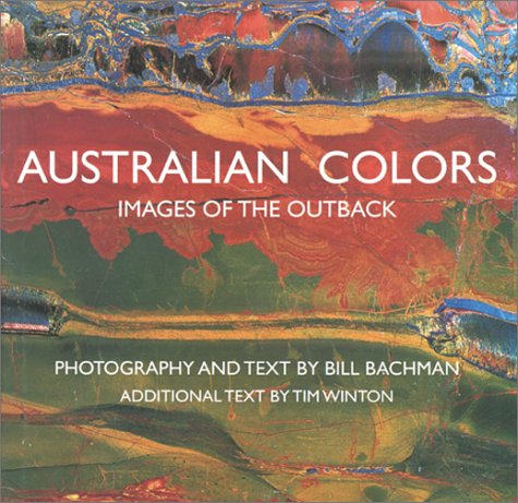Australian Colors: Images Of The Outback,New