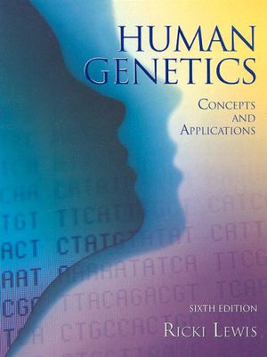 Human Genetics: Concepts and Applications,Used