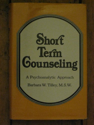 ShortTerm Counseling: A Psychoanalytic Approach,Used