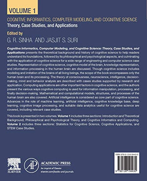 Cognitive Informatics, Computer Modelling, and Cognitive Science: Volume 1: Theory, Case Studies, and Applications,Used