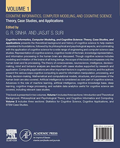 Cognitive Informatics, Computer Modelling, and Cognitive Science: Volume 1: Theory, Case Studies, and Applications,Used