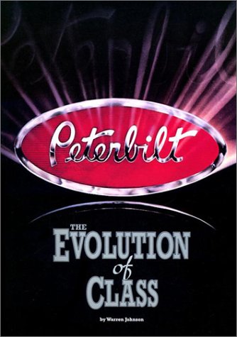 Peterbilt : The Evolution of Class,Used