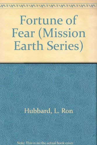 Fortune of Fear (Mission Earth Series),Used