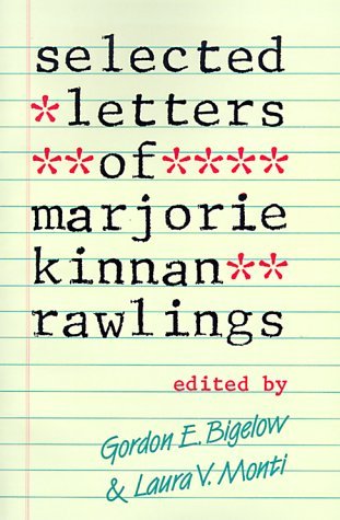 Selected Letters of Marjorie Kinnan Rawlings,Used