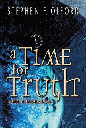 A Time For Truth: A Study Of Ecclesiastes 3:18,Used