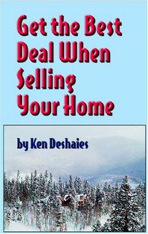 Get The Best Deal When Selling Your Home,Used