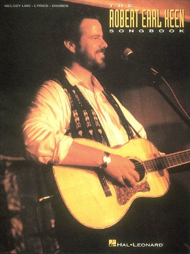 The Robert Earl Keen Songbook,New