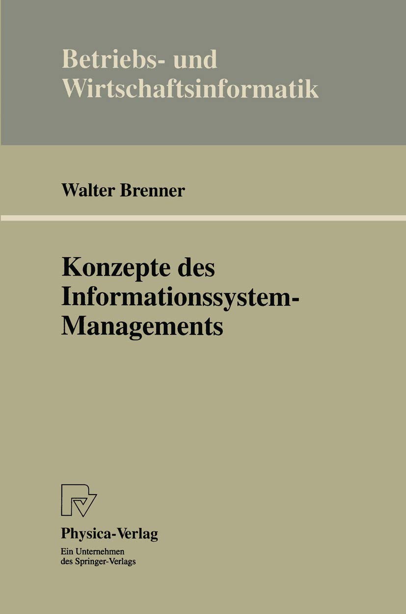 Konzepte des InformationssystemManagements (Betriebs und Wirtschaftsinformatik, 55) (German Edition),Used