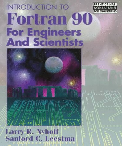 Introduction to FORTRAN 90 for Engineers and Scientists,Used